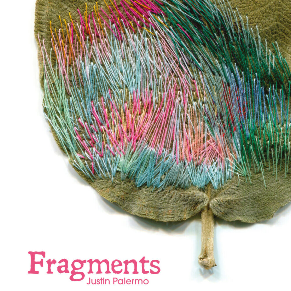 Fragments <br> Justin Palermo